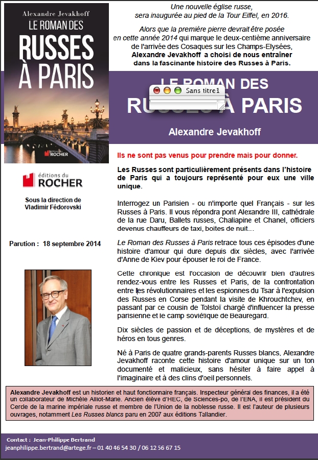 Présentation. Le roman des russes Paris. Alexandre Jevakhoff. 2014-09-18
